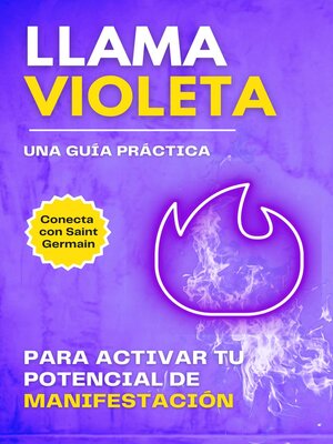 cover image of Llama violeta. Una guía práctica para activar tu potencial de manifestación
